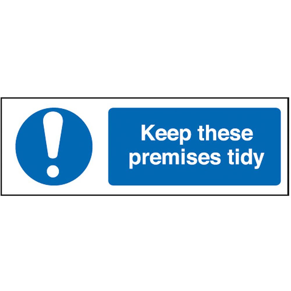 Keep these premises tidy R/P 300 x 100mm